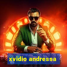 xvidio andressa